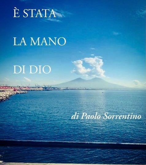 É stata la mano di Dio, il nuovo film di Paolo Sorrentino