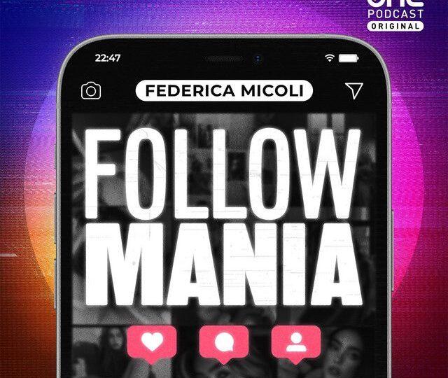 Followmania: il podcast che ti guida nel labirinto dei social network